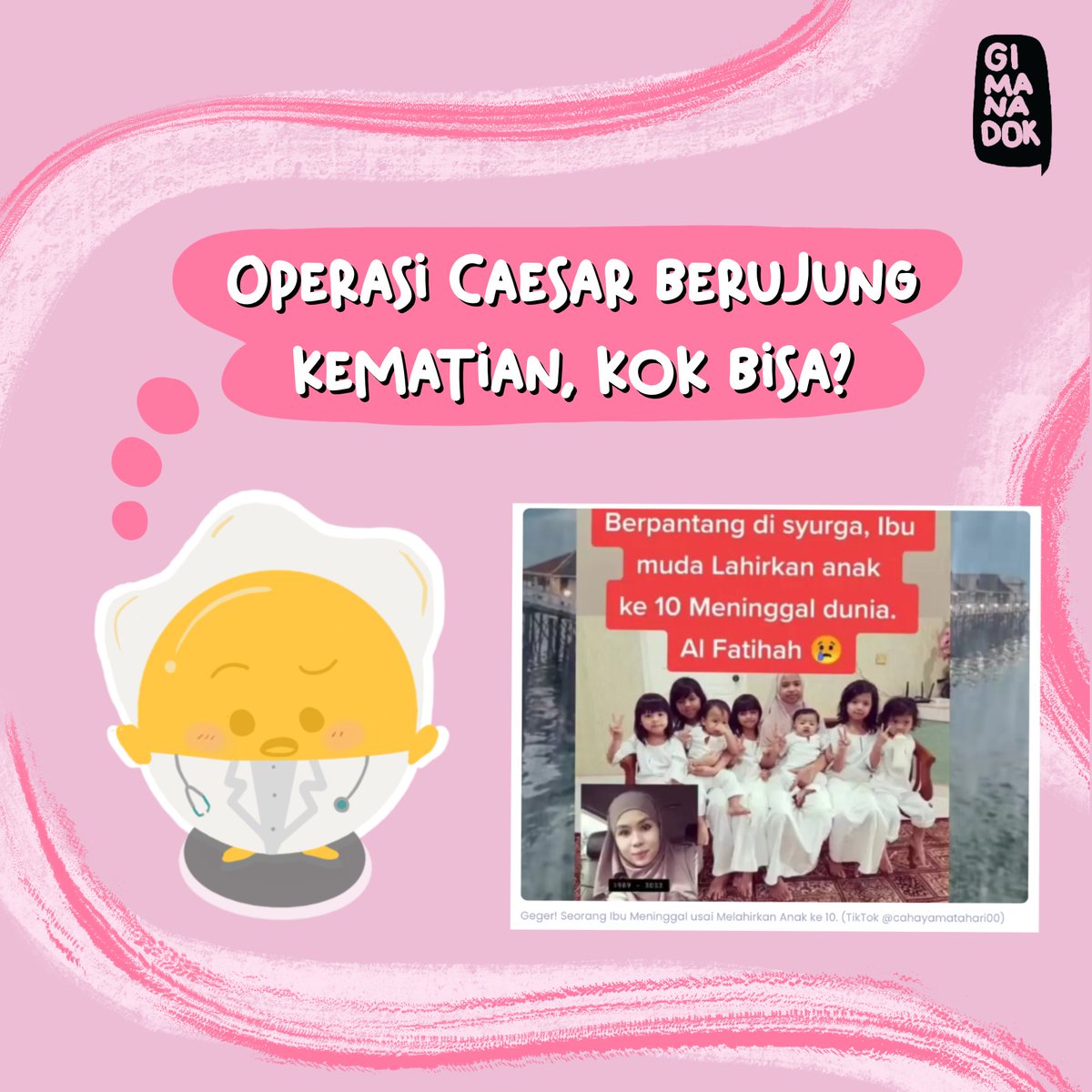 gimanadok_'s tweet photo. Halo sobat sehat twitter! Beberapa waktu lalu, sempat rame nih di tiktok, ngebahas tentang seorang ibu yang meninggal dunia setelah operasi caesar. https://t.co/3ldMAOh1Vs
