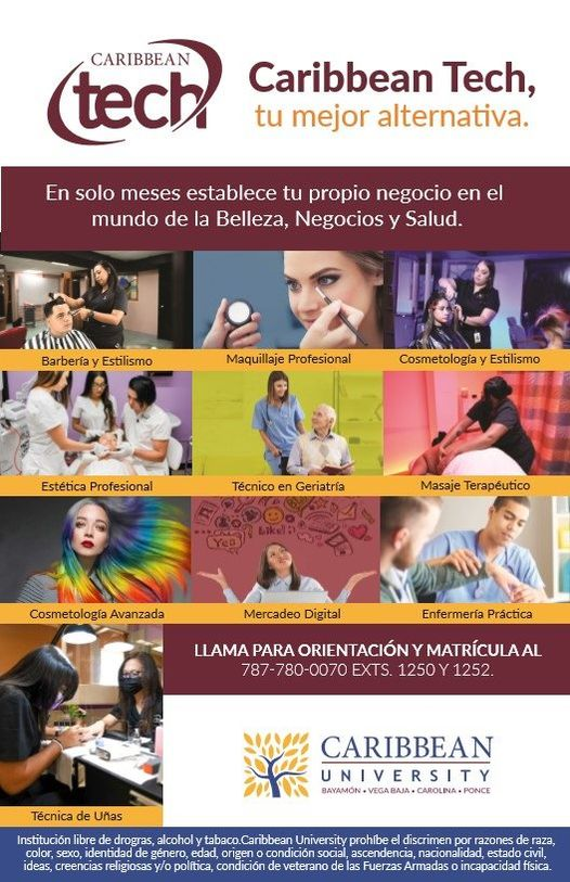 Establece tu negocio en el mundo de la belleza. Masaje Terapéutico, Maquillaje Profesional, Cosmetología y Estilismo, Barbería y Estética Profesional.  Ofrecemos Mercadeo Digital, Técnico en Geriatría y Enfermería Práctica. Clases inician 17 de enero 2023. 780-0070.