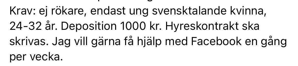 måste va så jävla nice att vara hyresvärd på andrahandsmarknaden. går att pusha gränserna rejält för vad som går att smyga in i kravlistan