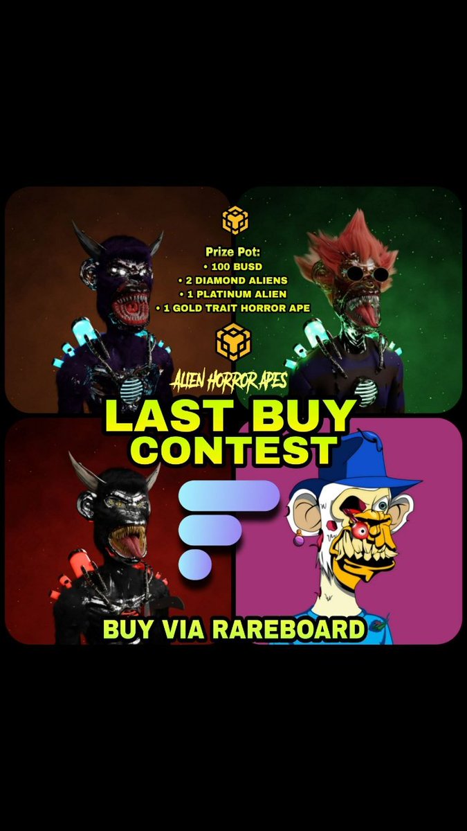 aubed84's tweet image. #AlienHorrorApes Last buy contest is live !!! Grab some nice deal and get a chance To win nice prize pot 😎🔥🔥
#AlienHorrorApes 
#HorrorApeClub 
#BNB 
@BNBCHAIN 
@HorrorApes 
@Rareboard