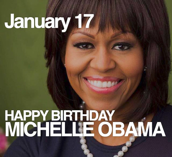   Happy Birthday Michelle Obama  