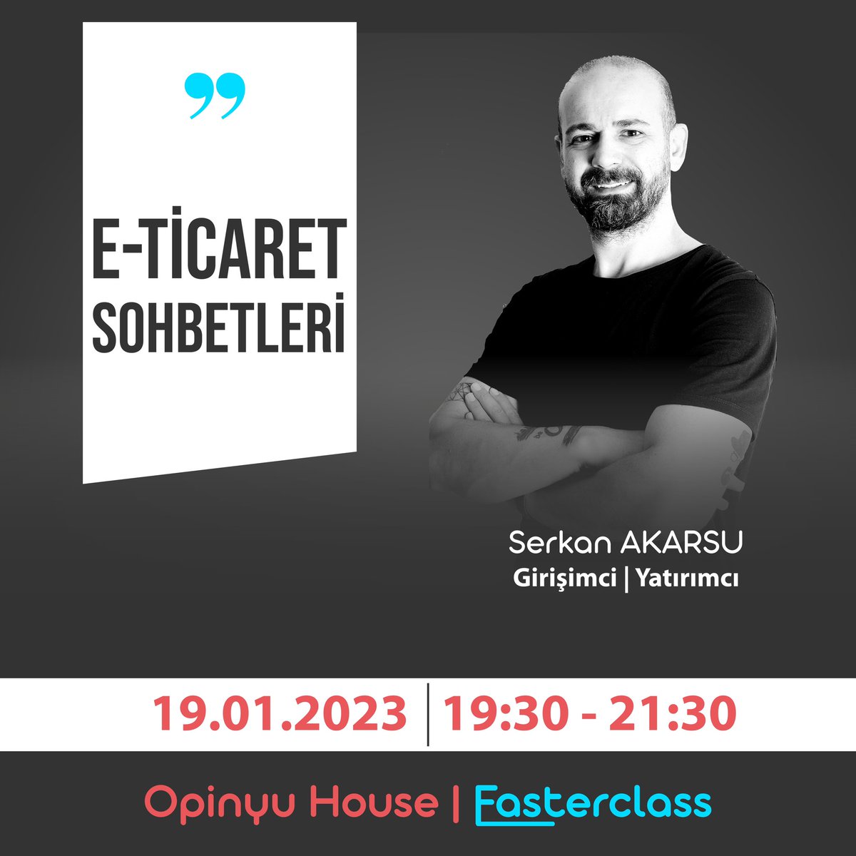 OpinyuHouse's tweet photo. Perşembe akşamı @sakarsu ile “E-Ticaret sohbetleri” etkinliğini kaçırmayın. Kontenjan 25 kişi.                                 Kayıt için: https://t.co/VOor2H9Zxv https://t.co/P1d4CKt2dx