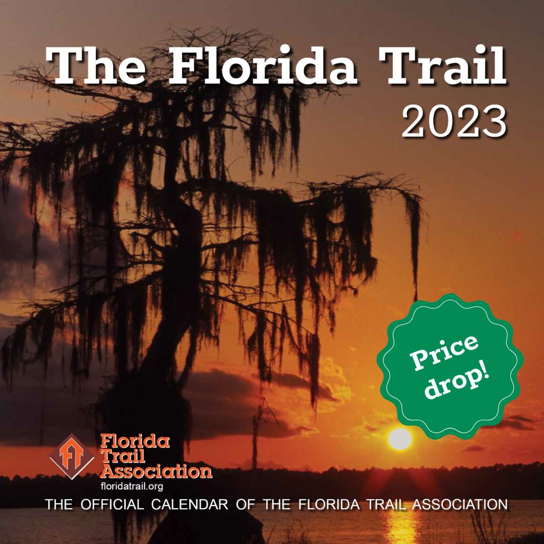 Our Florida Trail 2023 calendar dropped in price by 20% to $12.76! 

We have captured all the beauty of the Florida Trail in this limited edition 2023 calendar. 

Grab yours today at floridatrail.org/shop