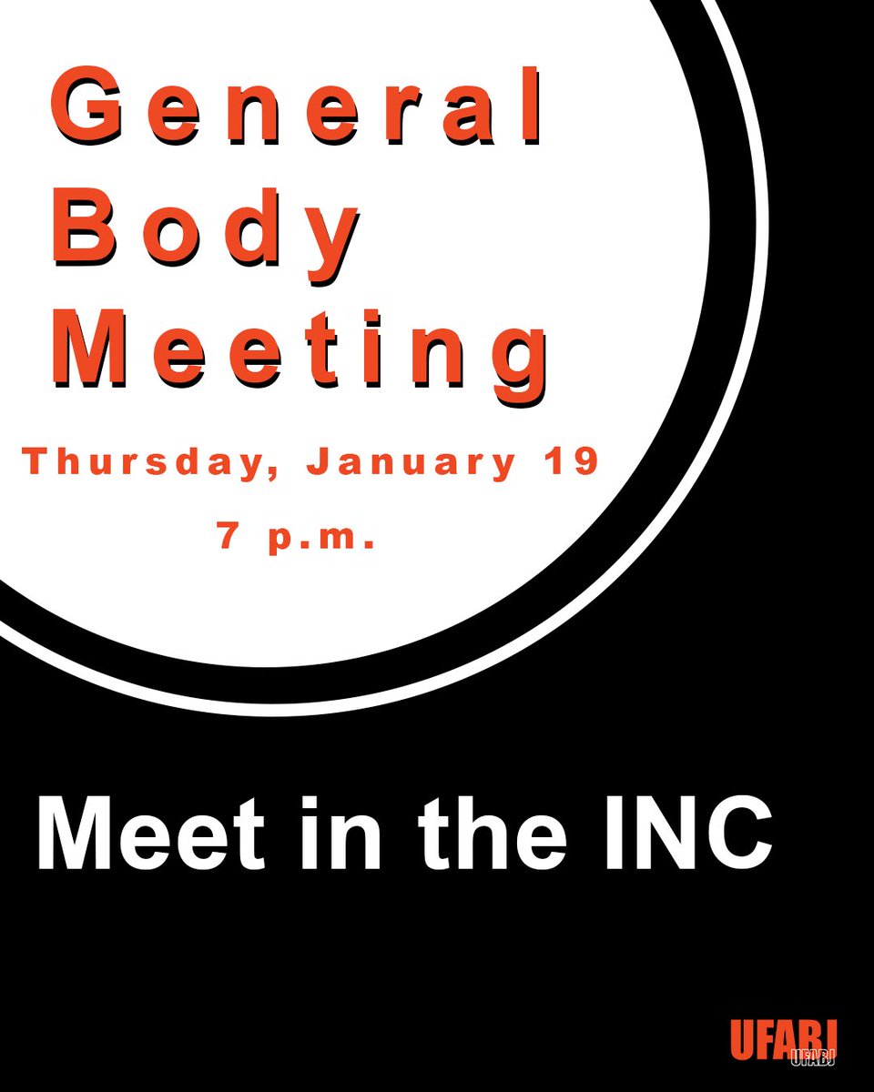 UFABJ's tweet photo. Join us Thursday for our first GBM of the semester. Come out and learn more about what UFABJ is and what we plan to do going forward. #UFABJ https://t.co/Pk3qrhQedB
