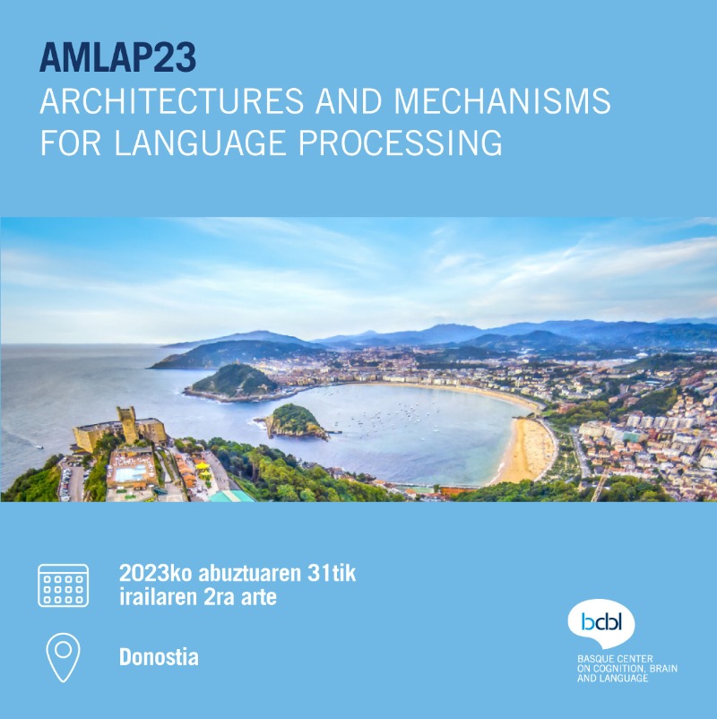 bcbl_'s tweet photo. Registration open for #AMLAP23! 💥

#BCBL organizes the 29th edition of a meeting of professionals linked to human language research. 

📅 August 31 - September 2
📍 San Sebastian
✍️ Registration and all the information ⬇️