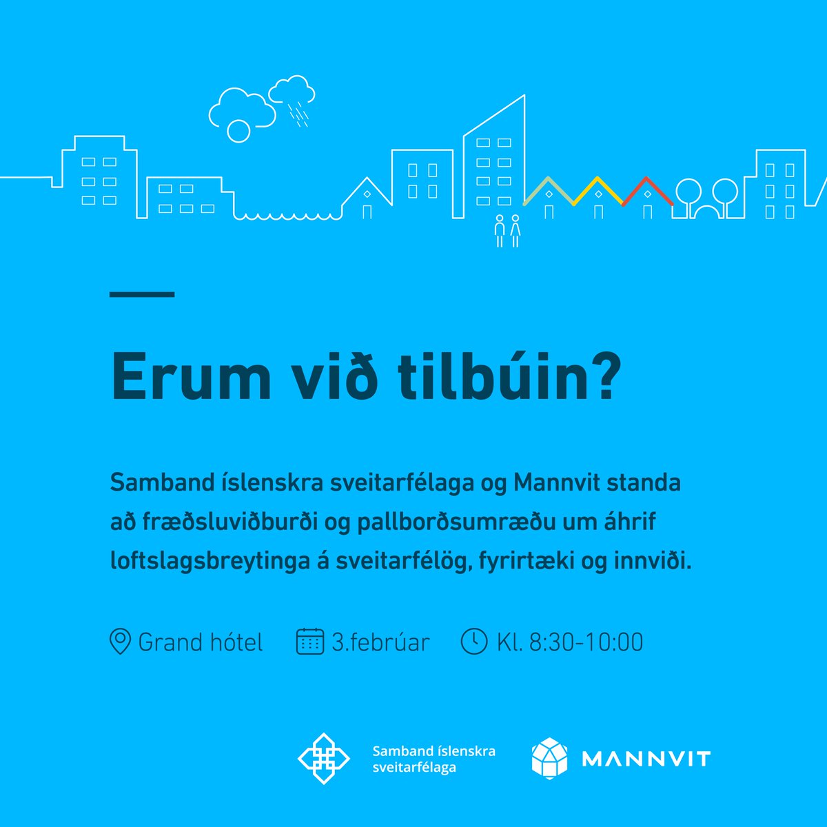 Áhugaverður viðburður fyrir fasteignafélög, sveitarfélög, orku- og veitufyrirtæki og stofnanir í samstarfi við <a href="/sambandis/">samband.is</a> 
Skráning mannvit.is/innvidir-og-lo…