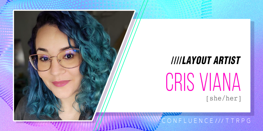 PubGobGames's tweet image. Cris is a graphic designer based in São Paulo, Brazil. Having played TTRPGs while in high school, she has since worked the Brazilian editions of Castle Falkenstein &amp;amp; the Witcher TTRPG from @RTalsorianGames. Cris is also the Lead Graphic Designer at @EvilHatOfficial! @crislv