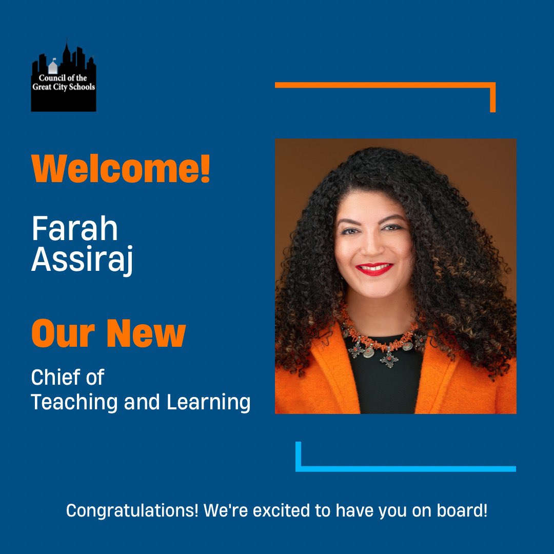GreatCitySchls's tweet photo. Please join us in welcoming our new Chief of Teaching and Learning Farah Assiraj. A national leader in race/equity and immigrant education, we are excited to have Farah on the Council team. Read more about her at: https://t.co/nX6ngnbXia https://t.co/KTYyi1Eza0