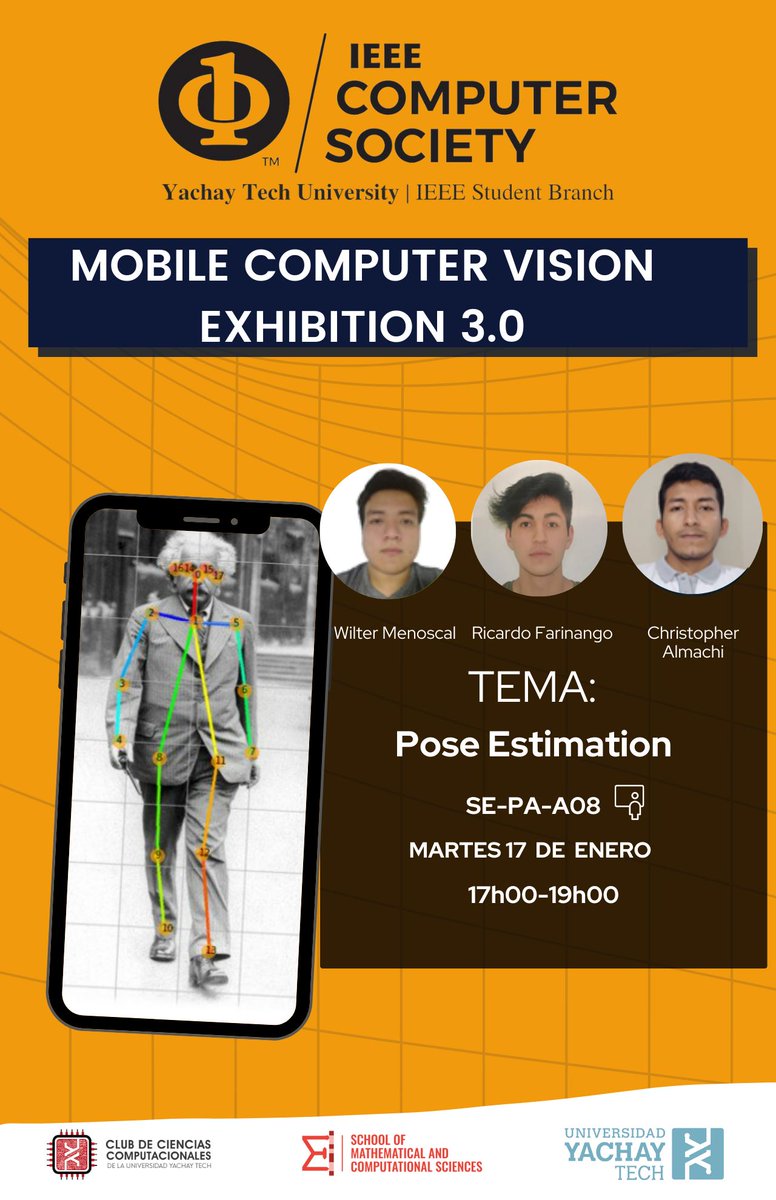 sf4e's tweet photo. The #IEEEComputerSocietyYachayTech invites you to the MOBILE COMPUTER VISION EXHIBITION 3.0:
📆 January 17, 2023
🕖 17h00 (GMT-5)
📌 SE-PA-A08
💻 https://t.co/Qv0IBHXs5v
💡 Posters and mobile apps on #ComputerVision will be presented by @UniYachayTech students.
Feel free to join! https://t.co/cIFLuFbSXw