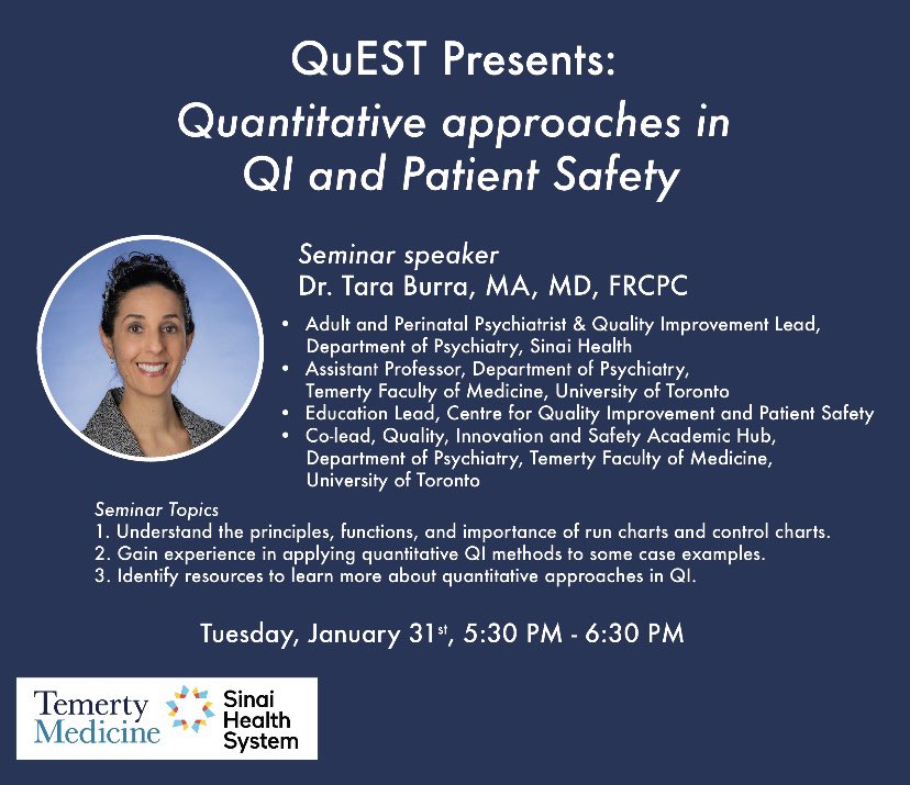 QuEST_Program's tweet photo. Please join us on January 31st from 5:30-6:30PM for a seminar led by Dr. Tara Burra from @SinaiHealth @UofTPsych @uoftmedicine @CQuIPS! Dr. Burra will be teaching the principles of #RunCharts and #ControlCharts to help analyze and understand your #QIPS project data. https://t.co/0a7ZZgPiRG