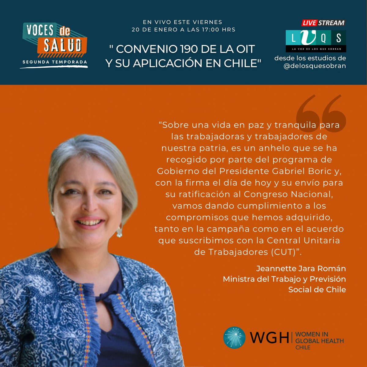 Este viernes en #VocesDeSalud🎙️ tendremos de invitada a la Ministra, Jeannette Jara Román <a href="/MintrabChile/">Trabajo y Previsión Social</a> en nuestro 6to cap. “Convenio 190 de la OIT y su Aplicación en Chile” Súmate desde las 17h desde <a href="/delosquesobran/">De los que sobran en nuestro país</a> #IgualdadYEquidadDeGenero🙌🏾🙌🙌🏻#WGHChile🌎 #WGH🌎