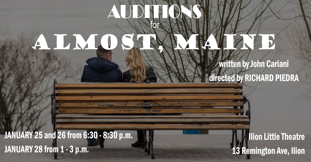 ilionltc's tweet photo. The Ilion Little Theatre will hold #auditions January 25, 26, and 28 for the spring production of "Almost, Maine" - written by John Cariani and directed by Richard Piedra.

MORE INFO: https://t.co/Kok5YuMZwr https://t.co/lh0UkTFgt8