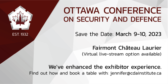 SAVE THE DATE: The Ottawa Conference on Security &amp; Defence brings together decision-makers, thought leaders, and industry leaders from the security sector. With over 2,000 registered guests, the event is the largest of its kind in Canada.