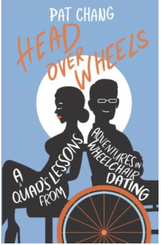 The world's first book about dating and relationships for guys in wheelchairs- written by a guy in a wheelchair!