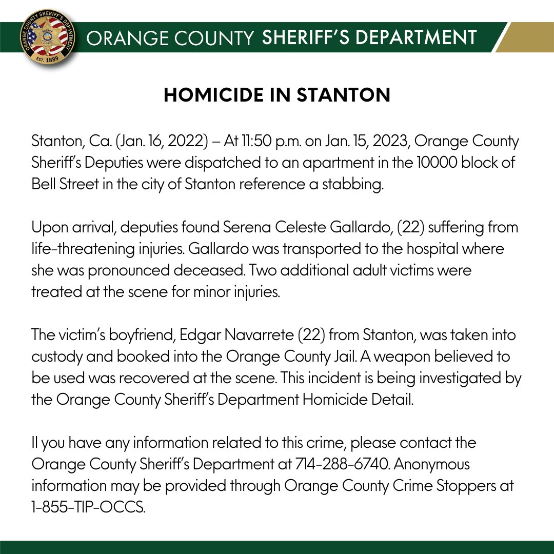 Stanton, Ca. (Jan. 16, 2022) – At 11:50 p.m. on Jan. 15, 2023, Orange County Sheriff’s Deputies were dispatched to an apartment in the 10000 block of Bell Street in the city of Stanton reference a stabbing.