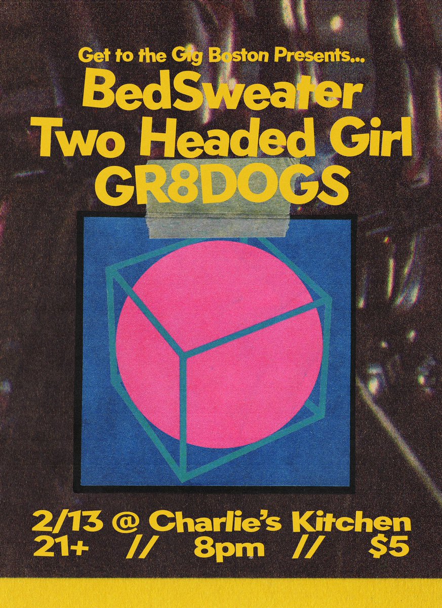 JUST ANNOUNCED: bed sweater with Two Headed Girl and GR8DOGS on Feb 13th! 

MONDAYS (still) DON’T HAVE TO SUCK