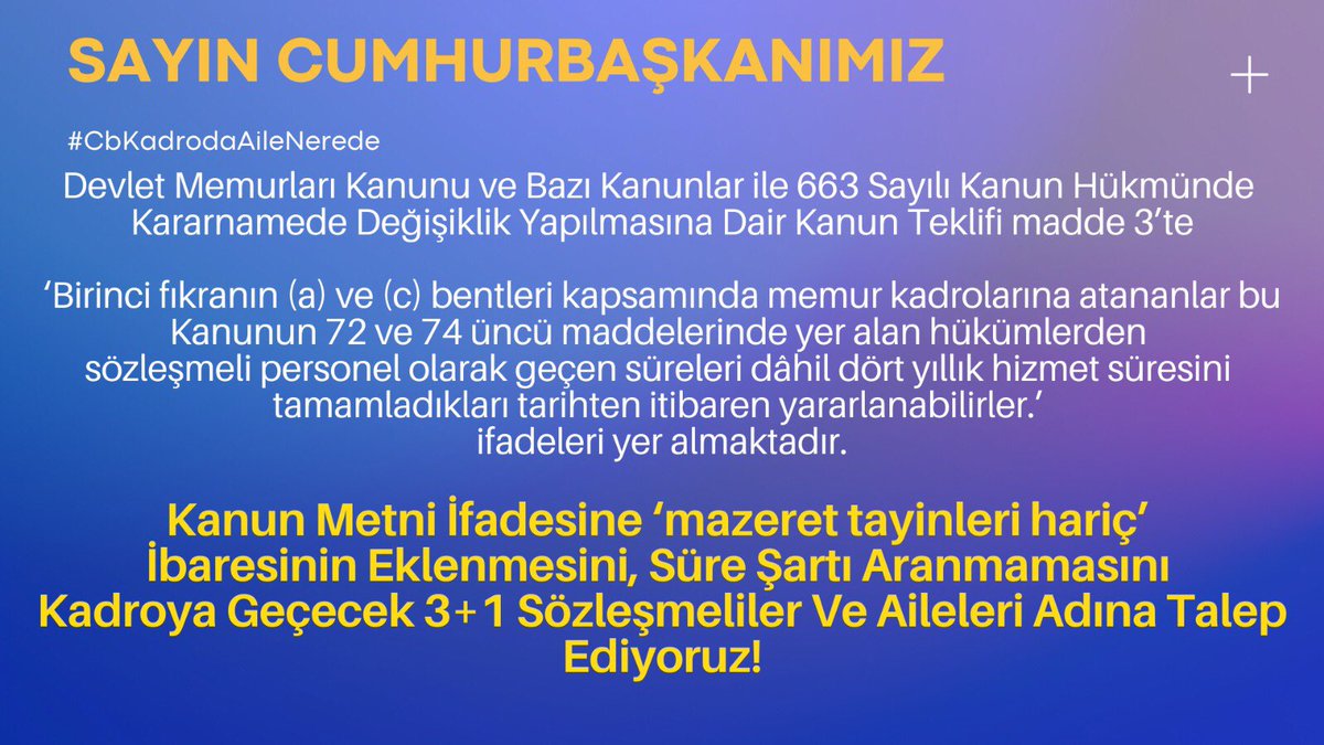 Gelen Kadro Kanun Metninde 4 yıl nakil yasağı ile eş durumu hakkımız engellenmekte Genel Kurul'da  bunu göz ardı etmeyeceğinize şüphemiz yok.
Biz size güvendik. Tek derdimiz ailemiz
<a href="/RTErdogan/">Recep Tayyip Erdoğan</a> 
<a href="/fuatoktay/">Fuat Oktay</a> 
<a href="/israfilkisla/">İsrafil KIŞLA</a>
<a href="/ikalin1/">İbrahim Kalın</a>
<a href="/hasandogan/">Hasan Doğan</a>
#CbKadrodaAileNerede