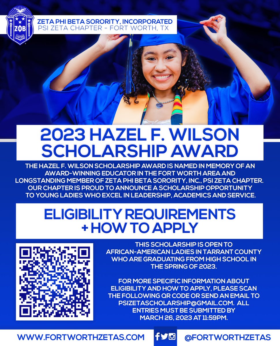 FortWorthZetas's tweet photo. We are pleased to announce that applications for the 2023 Hazel F. Wilson Scholarship Award are open for African-American girls who are graduating from high school in Tarrant County this Spring! Contact psizetascholarship@gmail.com for more info. #FortWorthZetas #ZPhiB #ZPhiB103 https://t.co/PS8jofxkR9