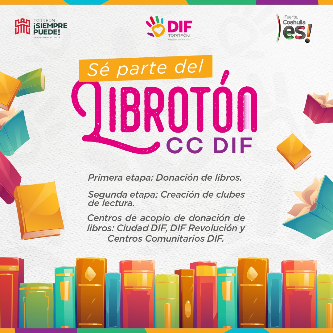 ¡Sé parte del Librotón CC DIF! 📚📖

¿Tienes libros que puedes donar? Tráelos a Ciudad DIF, DIF Revolución o cualquiera de nuestros Centros Comunitarios DIF. ¡Comenzaremos a crear clubes de lectura!

#CreciendoContigo #DIFSiempreContigo #TorreonSiemprePuede 
<a href="/MunicipioTRC/">Municipio de Torreón</a>
