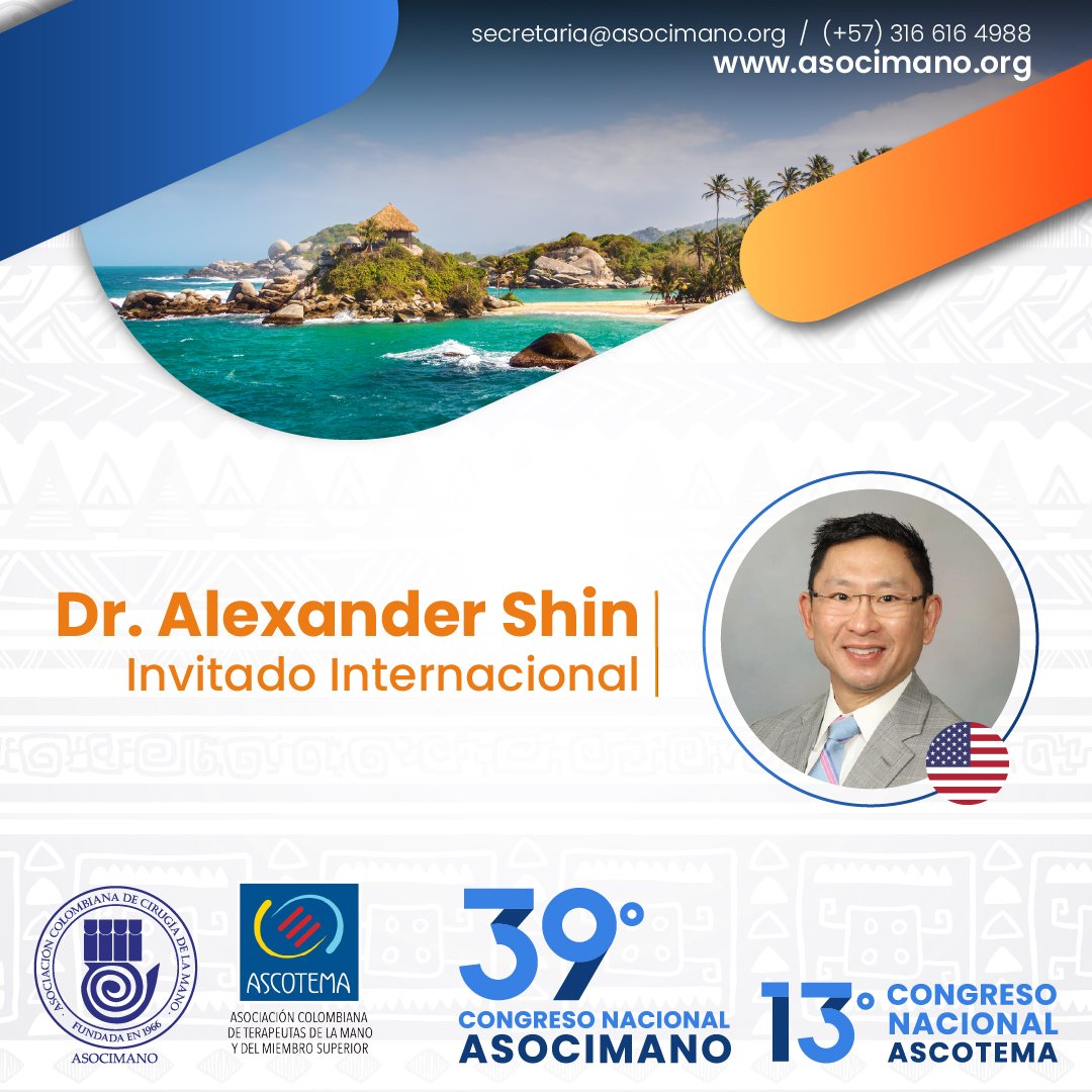 asocimano's tweet photo. En el marco de nuestro 39° Congreso Nacional ASOCIMANO,  Dr. Alexander Shin estará presente como invitado internacional, siendo así una razón más para inscribirte! 

Mayor información
secretaria@asocimano.org
(+57) 316 6164988 https://t.co/WIcfYfQS50