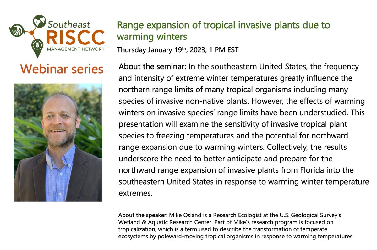 Please join <a href="/SE_RISCC/">SE Regional Invasive Species & Climate Change</a>  for their January SE RISCC webinar. 

Topic: Range Expansion of tropical invasive plants due to warming winters
🗣️ Mike Osland
🗓️ Thursday, January 19th, 2023
⏰ 1 pm EST

Register here: ufl.zoom.us/meeting/regist…