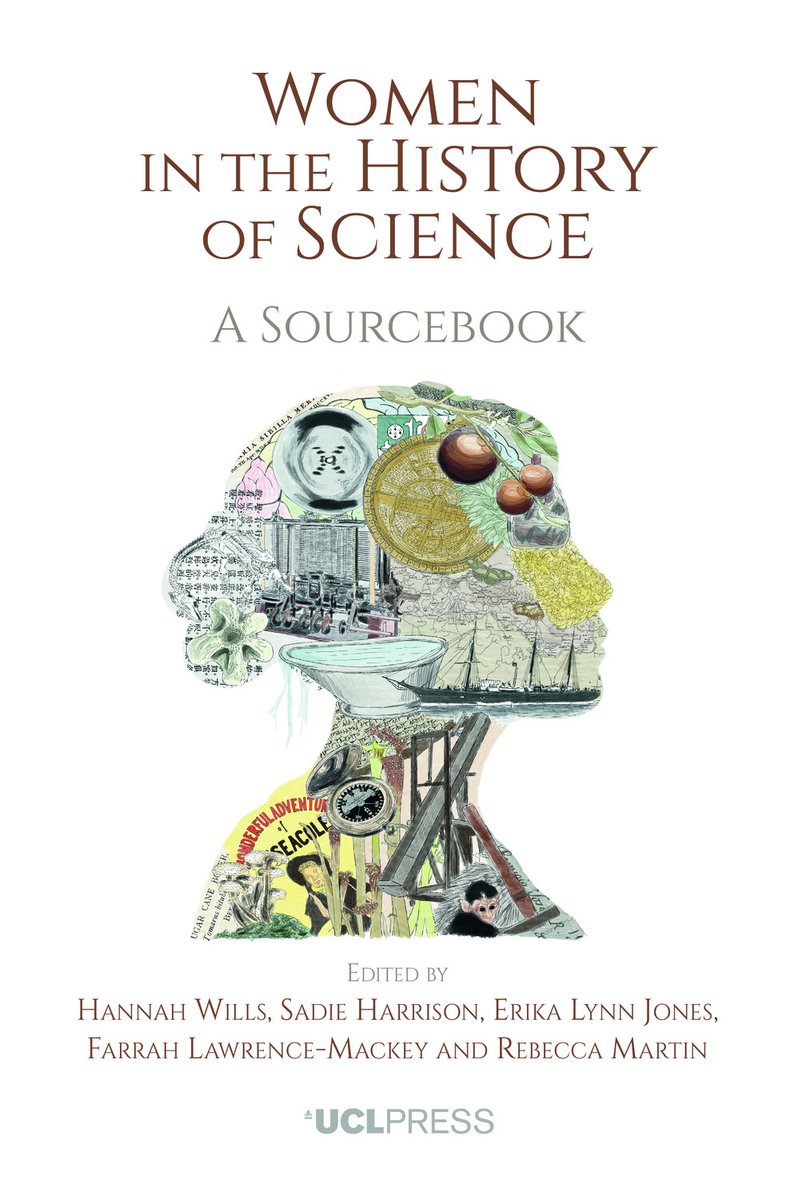 PlantHums_UK's tweet photo. So excited that 'WOMEN IN THE HISTORY OF SCIENCE: A SOURCEBOOK' is out 28/2 @UCLpress #OpenAccess 52 contributors from #GLAM &amp; #HEI  #archives #manuscripts #images #specimens #artefacts @Kew_LAA @KewScience @RHULGeography @musgalhistgroup #womeninSTS https://t.co/8pcnG6M75A https://t.co/TrzJwWPQb2
