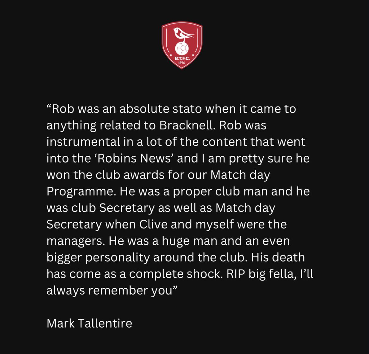 BracknellTownFC's tweet photo. Mark Tallentire who played &amp; managed during Rob’s time at the club had these words to share earlier today. https://t.co/1CRbxqPPIJ