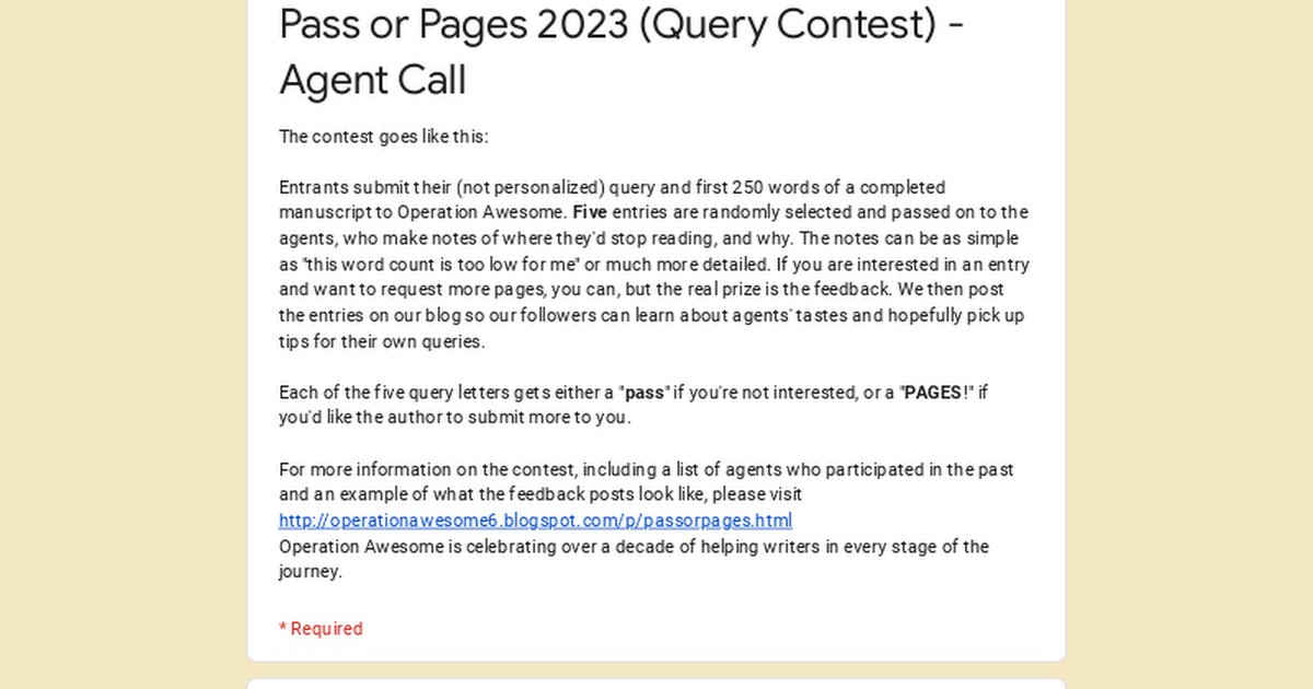OpAwesome6's tweet image. @kurestinarmada 
#PassOrPages #QueryContest 
#Agents Needed to provide feedback in a #query contest that has run for over a decade. 🗓️
Please 🙏 fill out the form if you'll volunteer! Thanks so much. 😊
buff.ly/3waAkWN
Pass or Pages 2023 (Query Contest) - Agent Call