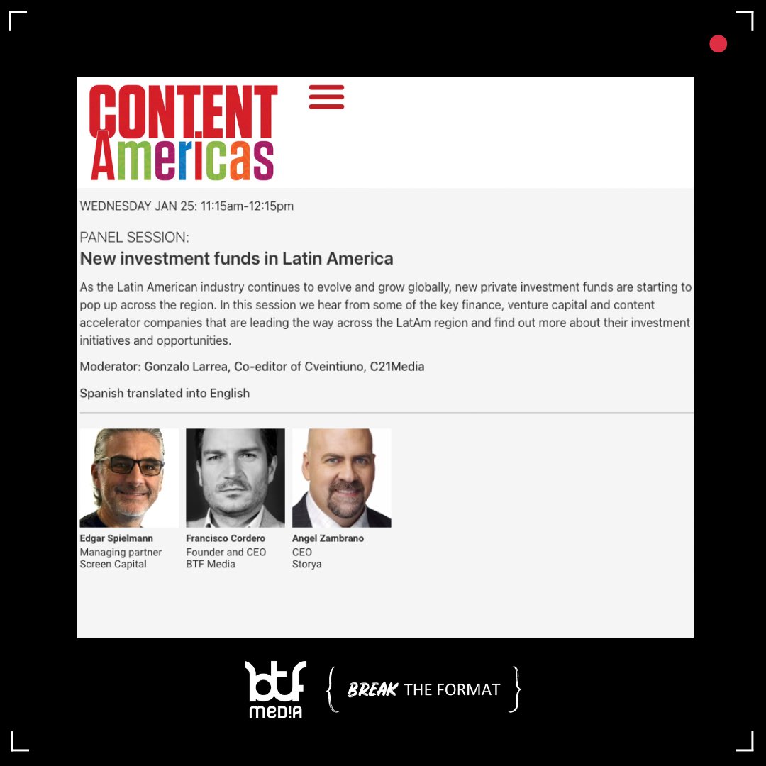 BTF MEDIA estará presente en Content Americas 2023 con la representación de Francisco Cordero en el Panel: New Investment Funds in Latin America.