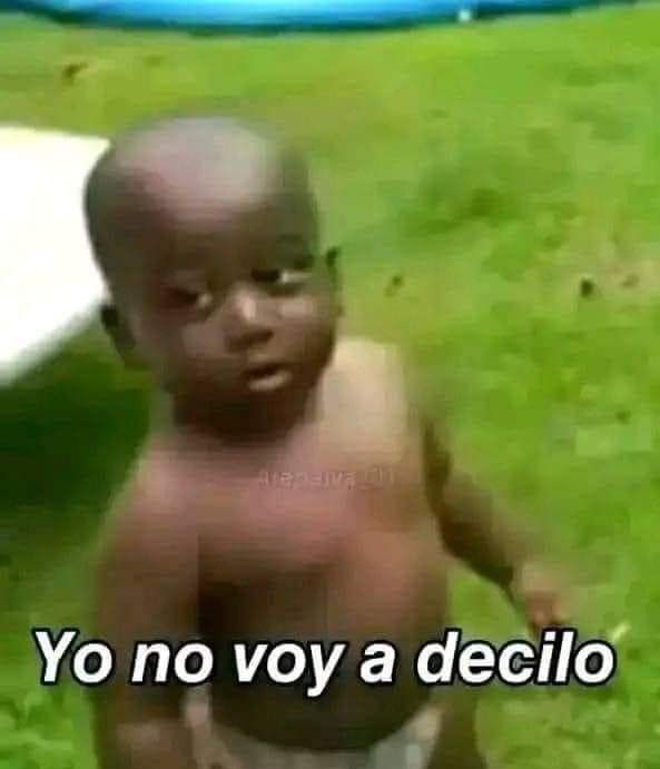 cuando me quieren sacar info de mis amigas