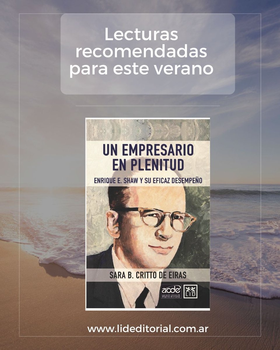 lideditorialarg's tweet photo. ☀️Llegó el verano y nada mejor que disfrutar de una muy buena lectura. 
📕Hoy les proponemos 𝑼𝒏 𝒆𝒎𝒑𝒓𝒆𝒔𝒂𝒓𝒊𝒐 𝒆𝒏 𝒑𝒍𝒆𝒏𝒊𝒕𝒖𝒅, 𝑬𝒏𝒓𝒊𝒒𝒖𝒆 𝑬. 𝑺𝒉𝒂𝒘 𝒚 𝒔𝒖 𝒆𝒇𝒊𝒄𝒂𝒛 𝒅𝒆𝒔𝒆𝒎𝒑𝒆ñ𝒐. 
Conseguilo en https://t.co/FCbGHRQIc7 @edicionesgranica 

#empresario https://t.co/lDYKDNbiCi