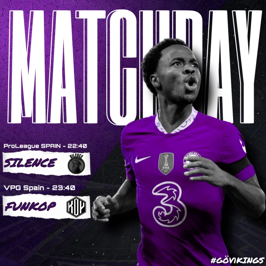 ⚽ MATCHDAY
🏆 <a href="/Proleague_Spain/">ProLeague Spain</a>
🆚 @SiIenceFIFA
⏰ 23:00
---
🏆 <a href="/VPG_Spain/">Virtual Pro Gaming España</a>
🆚 <a href="/FunK0P_FC/">FunK0P FC</a>
⏰ 23:40
---
#GöV1kings