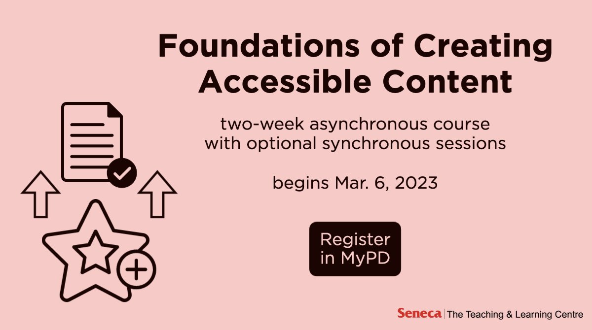 Seneca_TandL's tweet photo. In our Foundations of Creating Accessible Content #TLCcourse, you'll learn strategies and resources to help make your digital content accessible. It is an asynchronous 2-week course (with two optional synchronous sessions) and begins Mar 6. https://t.co/G2ST0wQZwG https://t.co/jInKrVtw3c