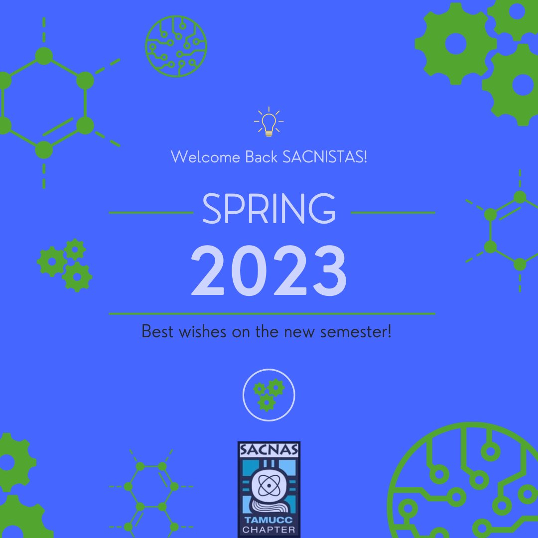 TAMUCC_SACNAS's tweet photo. Hope you had a restful holiday! Be on the lookout for our upcoming semester schedule! 
#tamucc #SACNASislanders #SACNAS https://t.co/XlGAuCubSB