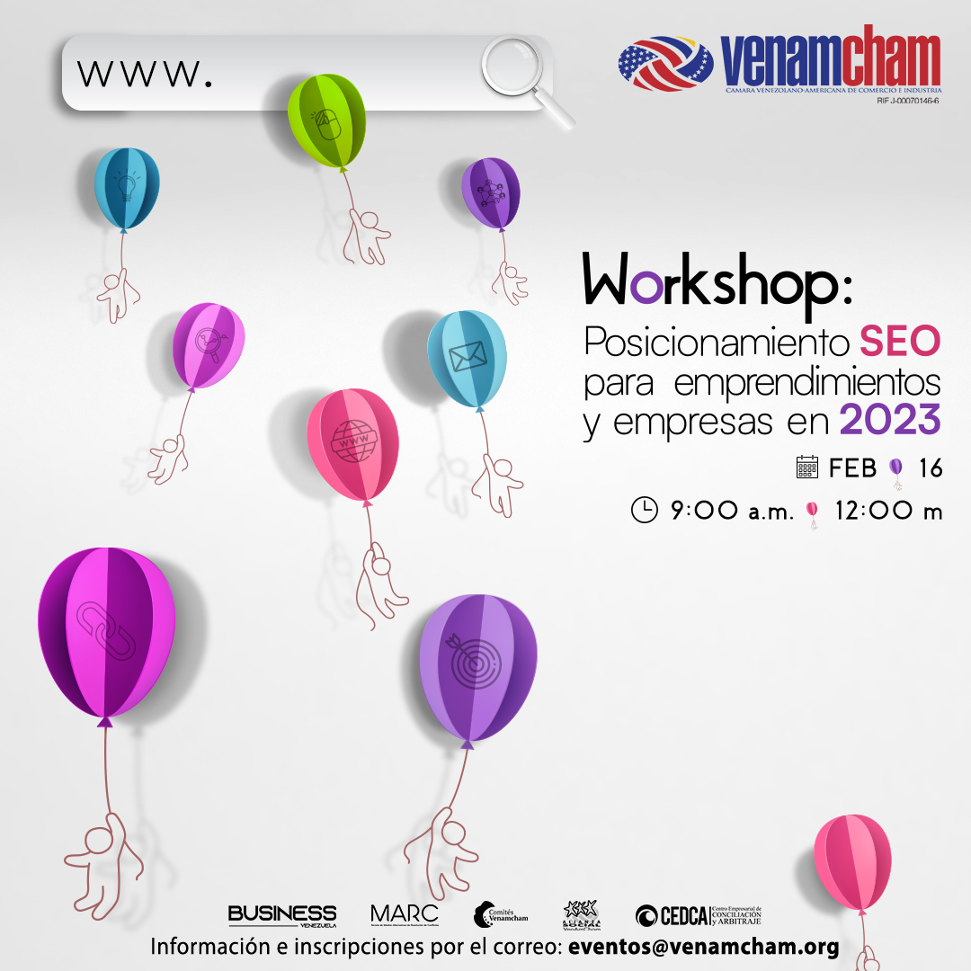 VenAmCham's tweet photo. Este 16 de febrero optimiza tu negocio en el buscador más grande del mundo con nuestro #WorkshopSEO.
Arianna Lupi, de una manera teórica y práctica, estará compartiendo las mejores herramientas para potenciar el #SEO del negocio. https://t.co/t9tTxI07ai