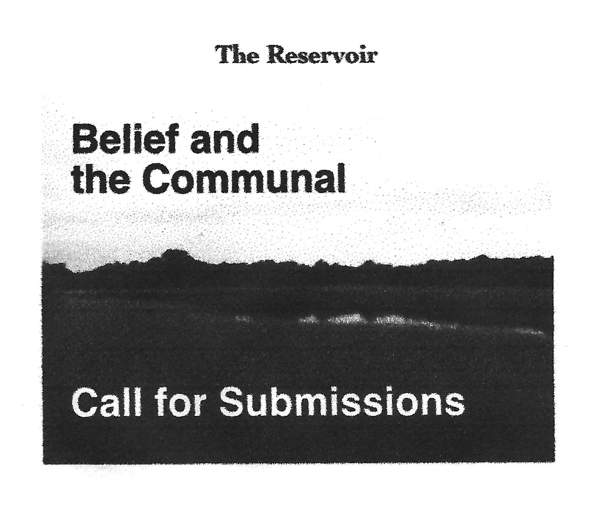 woodbinenyc's tweet photo. The Reservoir, a biannual journal published by Woodbine and Autonomedia, is currently accepting submissions for our second issue, Belief and the Communal, which will be published this June. https://t.co/3vIakJTwNB https://t.co/ct7DJqTIDf