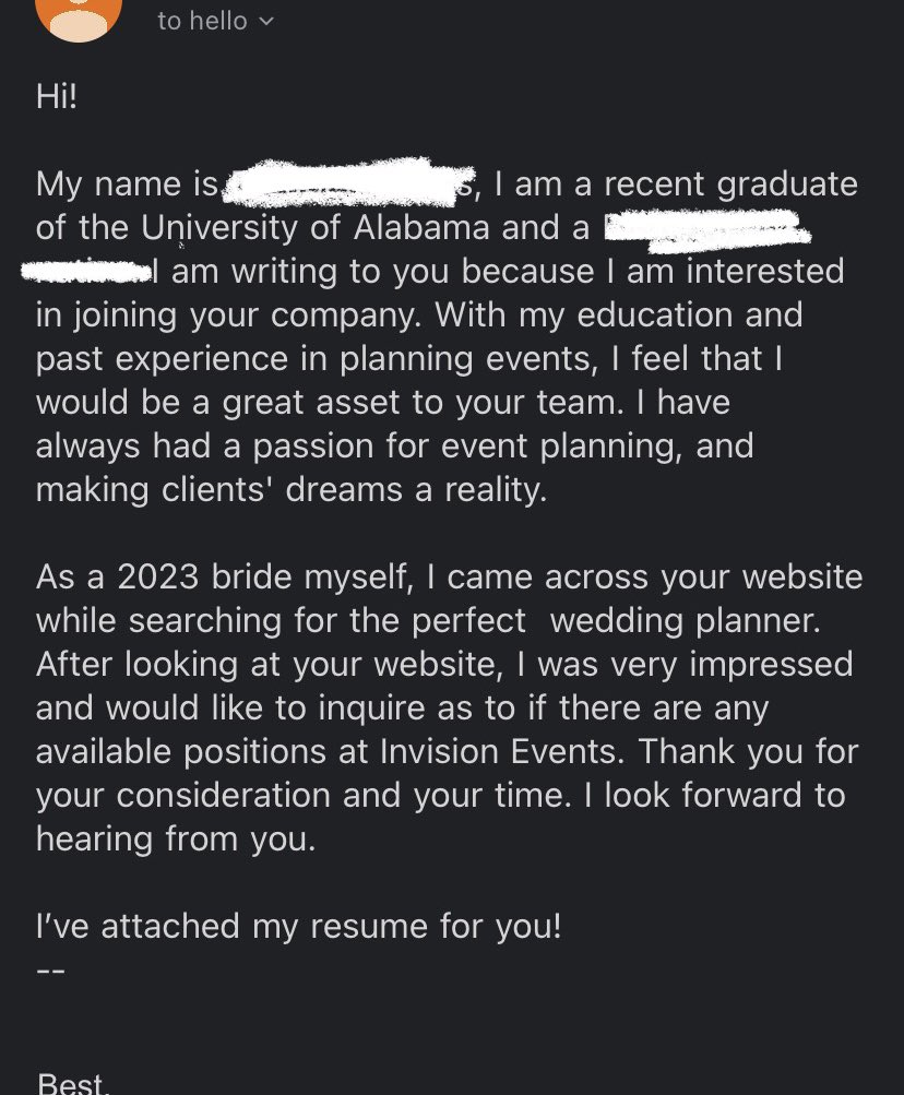 Tales in cold resume emails: “I don’t want to hire you to plan my wedding but I think I’d be great at planning my own wedding on your time while you pay me.”