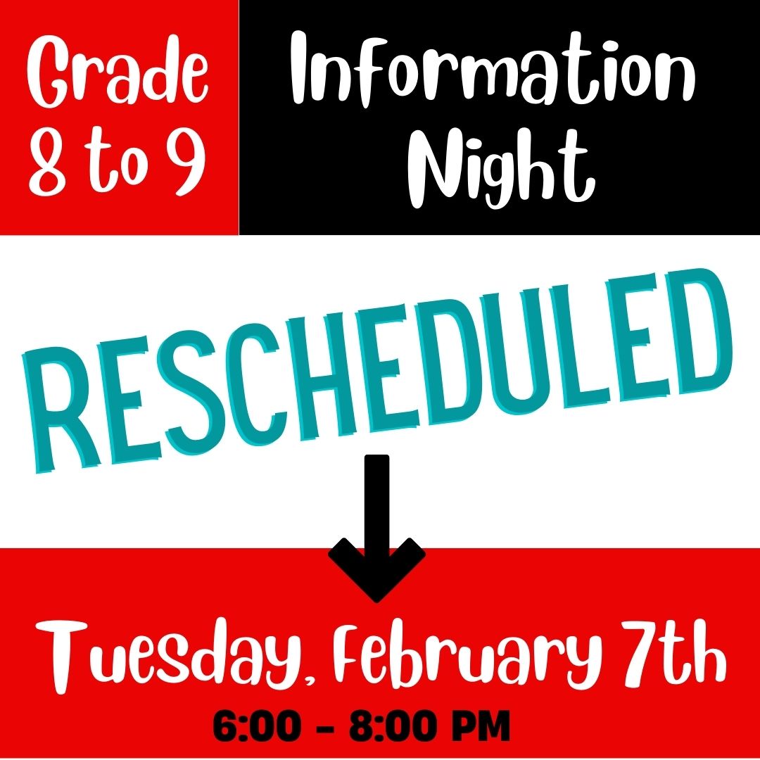 Save the date!
Due to inclement weather, BHS will be hosting the Grade 8 Information Night on Tuesday, February 7th.
6:00 pm - 8:00 pm