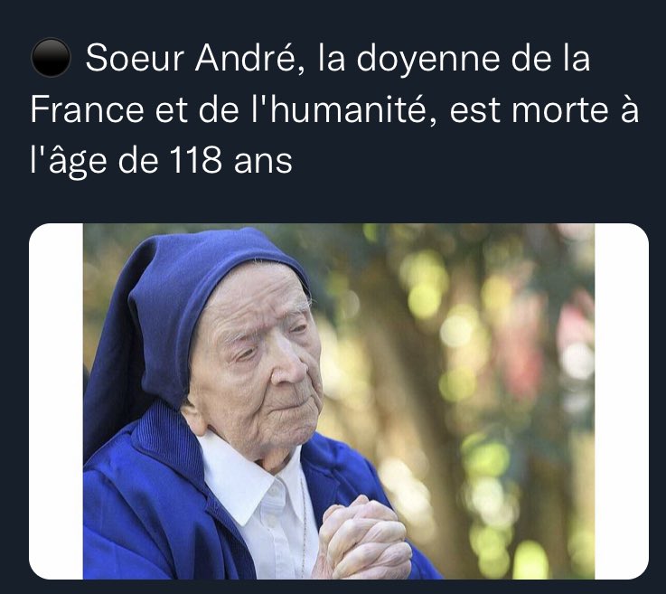 Thibaultblin22's tweet photo. Sœur André a été rejoindre jhon après une vie au service des Nonnes ! #soeurandre #dispartion #doyenne https://t.co/9cMUICxzJL