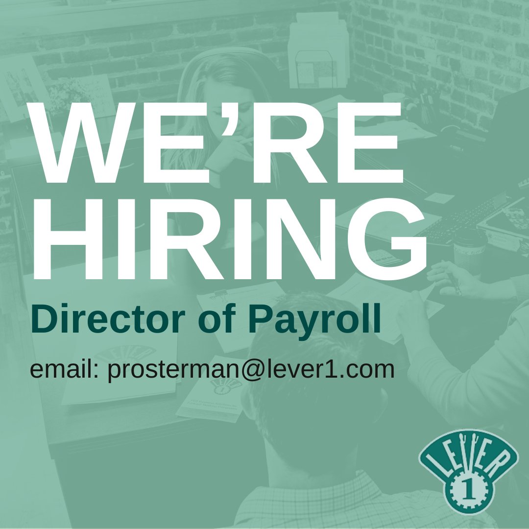 Lever_1's tweet photo. Lever1 is looking for a Director of Payroll to join our leadership team and manage the staff of professionals in the payroll department. The Director of Payroll is responsible to oversee the accurate and timely payroll services for Lever1’s clients. https://t.co/zIwUtL7IVd