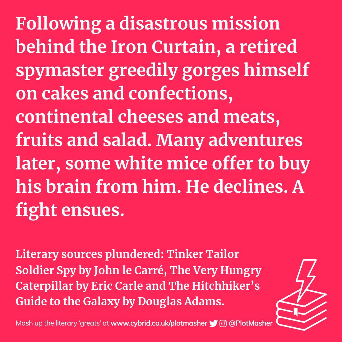 PlotMasher's tweet image. 📚 I made this splendid literary mashup at @PlotMasher. For #PlotIdeas, #PlotPrompts or #WritersBlock, mashup your own at --&amp;gt; bit.ly/3e7yRZF &amp;lt;-- #JohnLeCarré #EricCarle #DouglasAdams #Mashup #Books #Literature