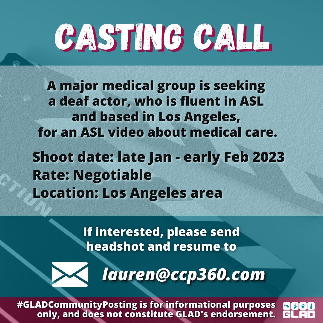 GLADeaf's tweet photo. CASTING CALL!
A major medical group is seeking a deaf actor, who is fluent in ASL and based in Los Angeles, for an ASL video about medical care.
Contact: lauren@ccp360.com
—
#GLADCommunityPosting for informational purposes only and does not constitute GLAD's endorsement. https://t.co/Een9VwFZm8