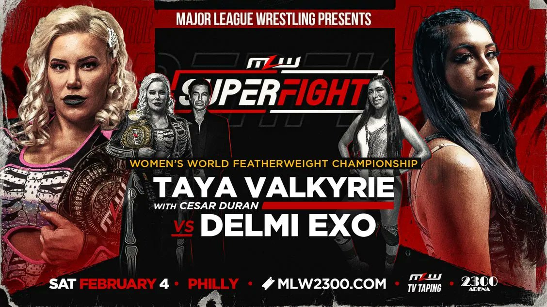 Added for MLW Superfight: Taya Valkyrie vs Delmi Exo for February 4th.

#wrestling #ProWrestling #TayaValkyrie #DelmiExo #mlw #mlwsuperfight #bucklebombentertainment @thetayavalkyrie @DelmiExo @MLW