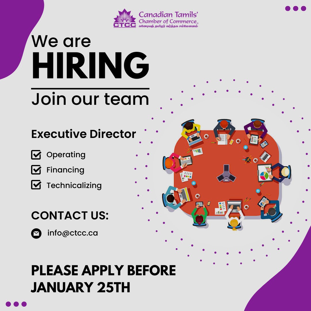 Canadian Tamils Chamber of Commerce looking for an Executive Director to join our team and guide our organization forward by overseeing all operational, financial, and technical aspects of the organization. 

Visit ctcc.ca for more info.
Apply before 25th January