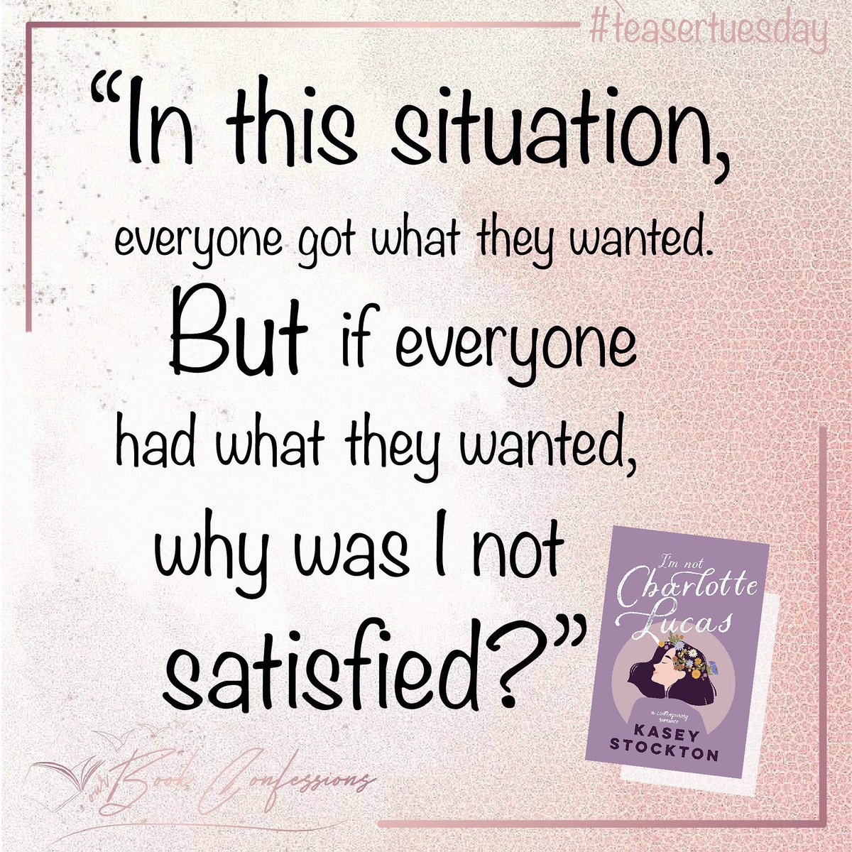 book_our's tweet photo. “Charlie is terrified of having to endure the fate of her namesake���spinsterhood.”

A little bit Cinderella and a lot of Pride and Prejudice references don’t miss this Kasey Stockton rom-com coming next month! 

#bookconfessions #teasertuesday #romcom #imnotcharlottelucas https://t.co/RClGeBlG7e
