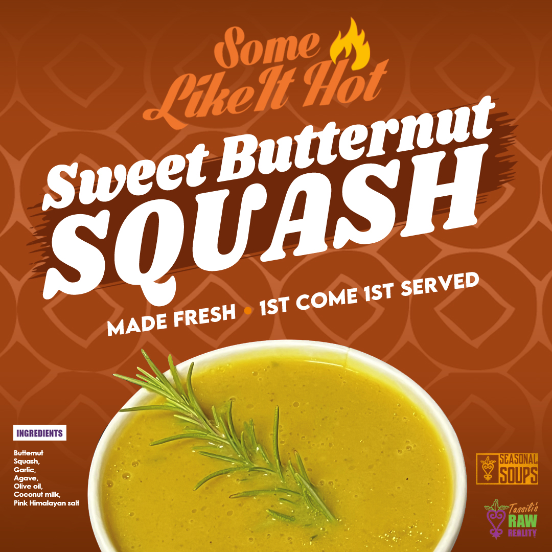 TassilisRaw's tweet photo. Some Like It Hot” Soup Season
is here by popular demand!!!!
Come taste what
all the talk is about!!!
Today Master Chef Yoshi
is serving our delicious
Sweet Butternut Squash Soup!!
#tassilisrawrealitycafe
#sweetbutternutsquashtuesdays
#somelikeithot
#chefyoshi #plantbased https://t.co/Y3JqD5W3CN