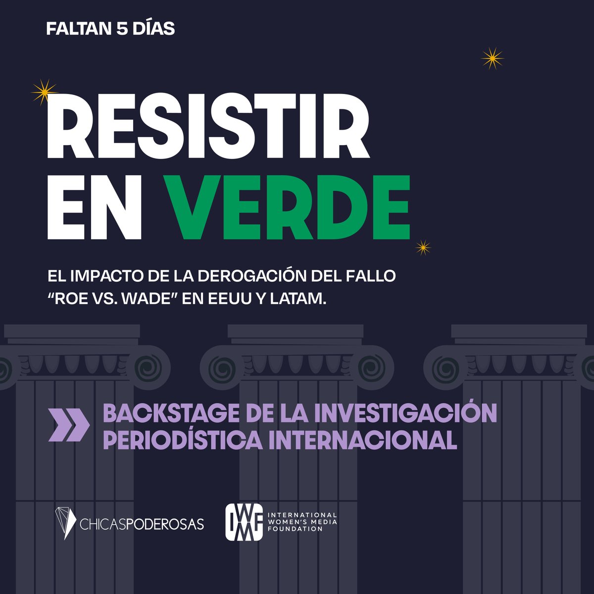 ChicaPoderosaCL's tweet photo. FALTAN 5 DÍAS
Comenzamos la cuenta regresiva para el lanzamiento de #ResistirEnVerde: el impacto de la derogación del fallo “Roe vs. Wade” en EEUU y LATAM. Te mostramos el detrás de escena de las periodistas que llevaron a cabo la investigación👇 https://t.co/SpmBXkXYrN