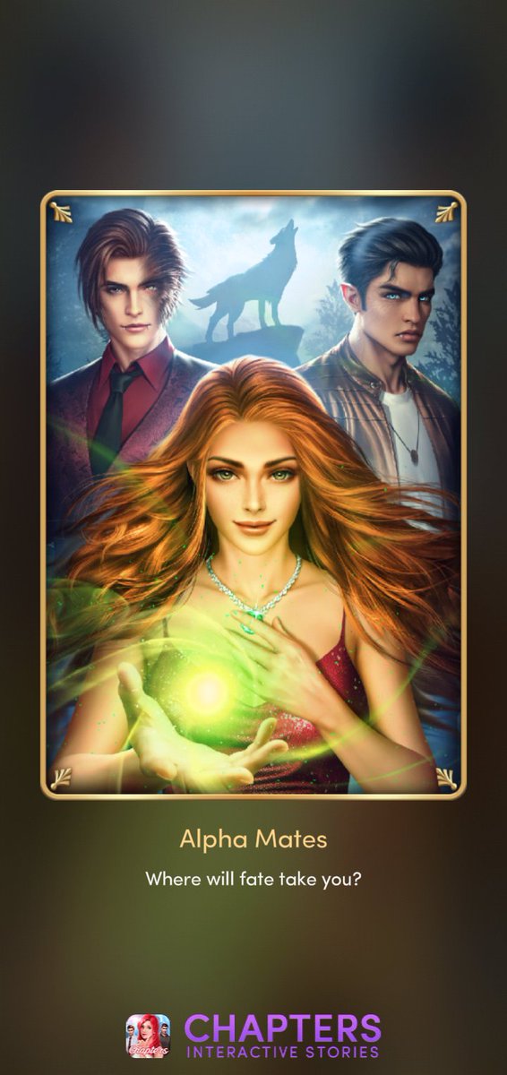 DamiensDame's tweet photo. Read the first few chapters of Alpha Mates &amp; seems very interesting so far. Love the MC's looks in this one. It also has 2 seasons which is rare for Chapters &amp; their writing crew. So, saving till 1000 &amp; then diving into it. 🐺♥️🐺 #AlphaMates @ChaptersGame https://t.co/LMxTv4PVBX