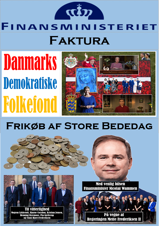 Kære Nicolai Wammen

Jeg vil være taknemlig for et overslag over, hvad prisen  på et frikøb af Store Bededag måtte beløbe sig til, statskassen og regeringsprogrammet uforringet. 

Jf.: humanity.dk/PG-DDF.pdf

På forhånd tak 
De bedste hilsner 
Christian Danashave