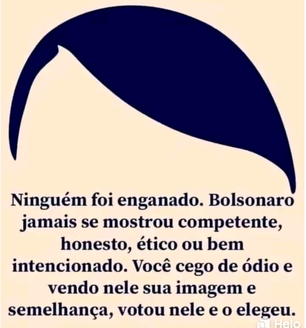 O mais impressionante é que mesmo agora com todas as imagens, reportagens e provas que estão surgindo, tem gente que adora ele e ainda chama de mito.